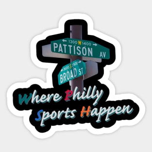 Broad and Pattison where Philly Sports Happen Sticker